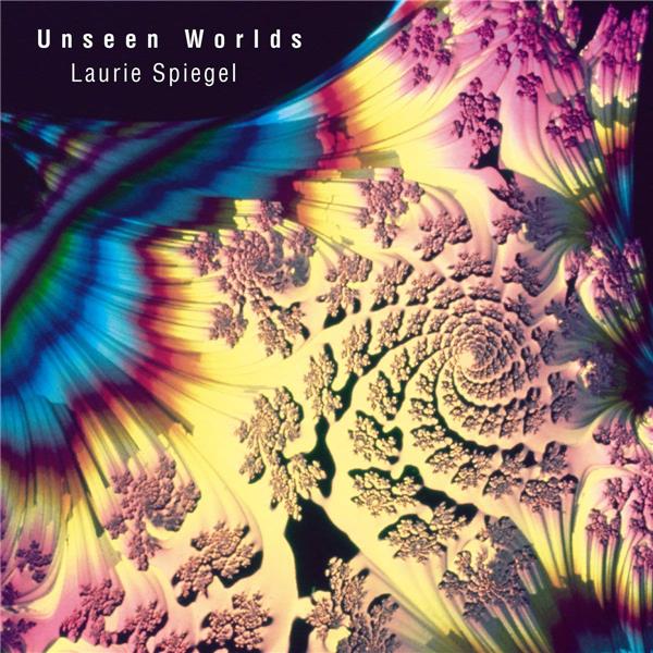 UNSEEN WORLDS