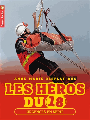 Les héros du 18 Tome 5 - Urgences en série