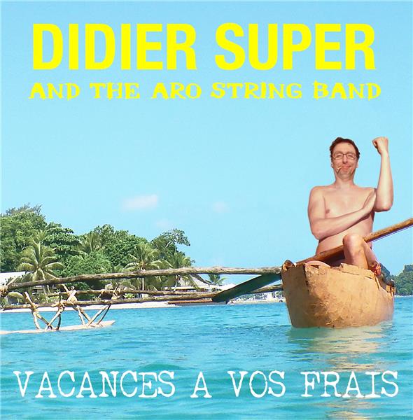 VACANCES À VOS FRAIS