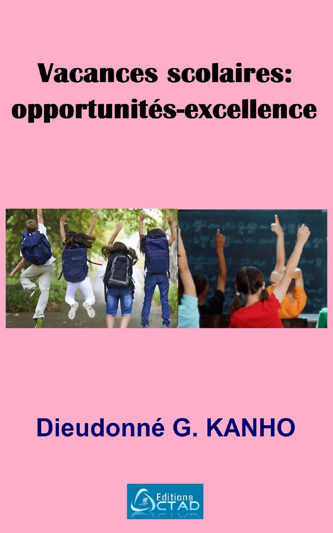 Vacances  scolaires : opportunités-excellence