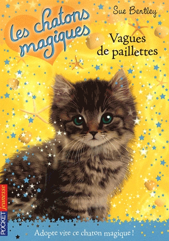 Les chatons magiques Tome 9 - Vagues de paillettes