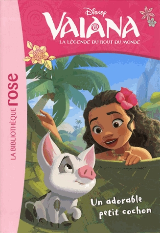 Vaiana, la légende du bout du monde Tome 7 - Un adorable petit cochon