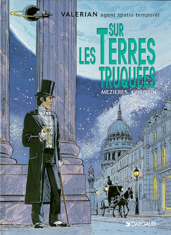 Valérian, agent spatio-temporel Tome 7 - Sur les terres truquées