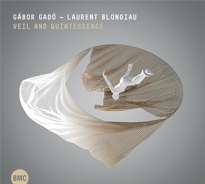 VEIL AND QUINTESSENCE / GABOR GADÓ LAURENT BLONDIAU