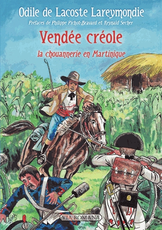Vendée créole - La chouannerie en Martinique