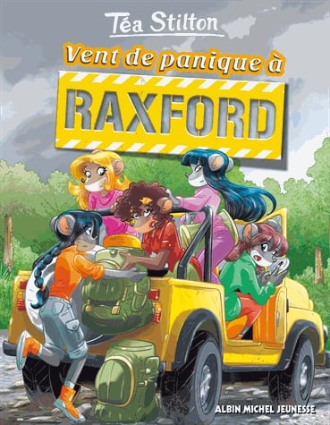 Téa Sisters - Le collège de Raxford Tome 3 - Vent de panique à Raxford