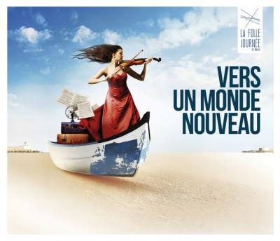 VERS UN MONDE NOUVEAU - LA FOLLE JOURNEE DE NANTES