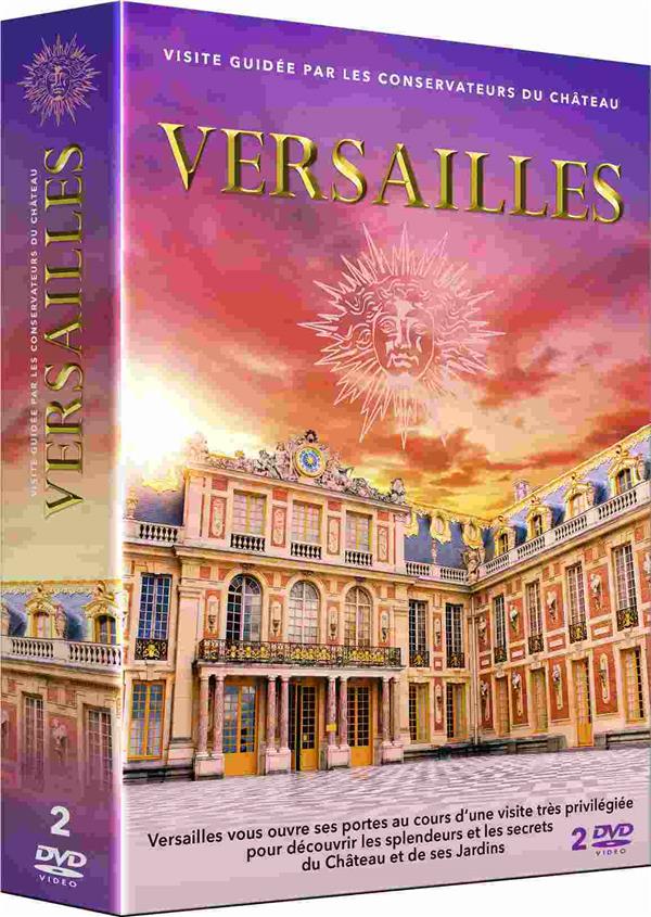 Le château de Versailles (Le château - Le domaine - Les jardins)