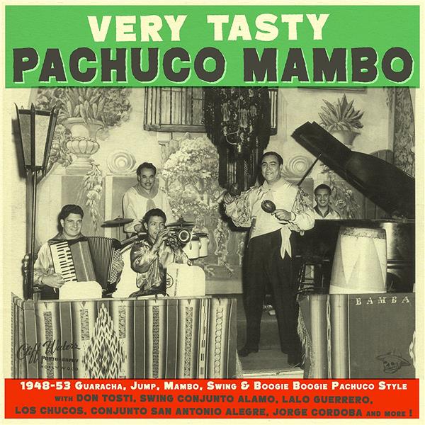 VERY TASTY PACHUCHO MAMBO