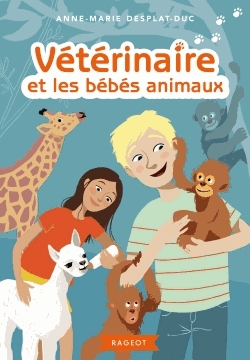 Vétérinaire Tome 5 - Vétérinaire et les bébés animaux