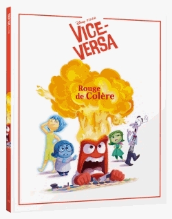 Vice-Versa. Rouge de colère