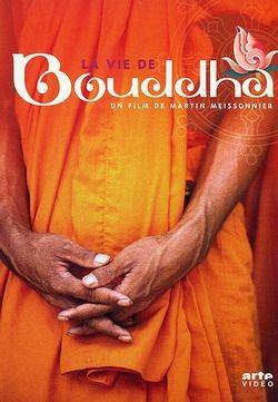 VIE DE BOUDDHA, LA