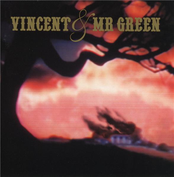 VINCENT AND MR GREEN