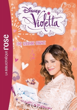 Violetta Tome 11 - Une seconde chance