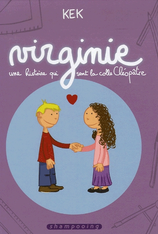 Virginie - Une histoire qui sent la colle Cléopâtre