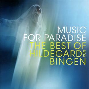 VISIONS OF PARADISE-THE MUSIC OF HILDEGARD VON BINGEN