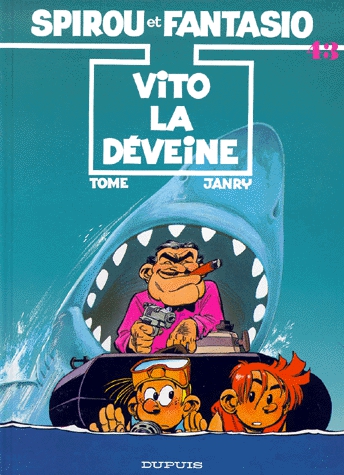Spirou et Fantasio Tome 43 - Vito la Déveine
