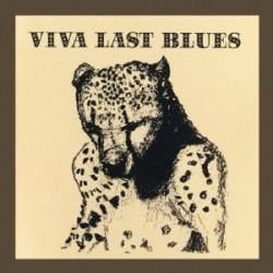 VIVA LAST BLUES