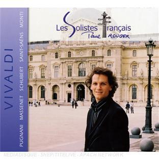 VIVALDI PUGNANI MASSENET SCHUBERT SAINT-SAENS MONTI