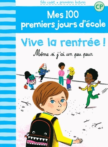 Mes 100 premiers jours d'école Tome - Vive la rentrée !