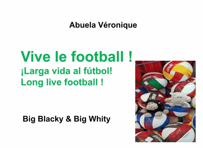 Big Blacky & Big Whity - Vive le football !