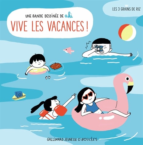 Trois grains de riz - Vive les vacances !