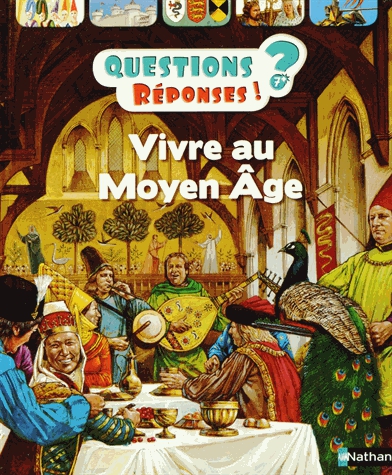 Vivre au Moyen Age