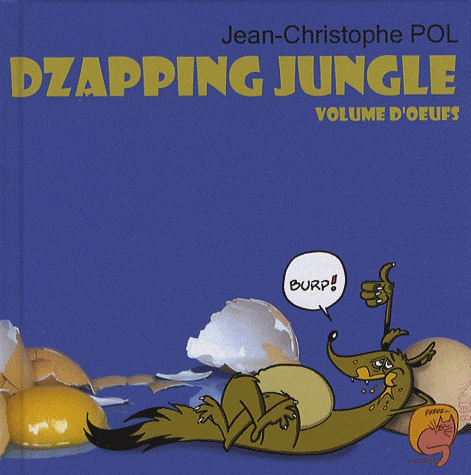 Dzapping Jungle Tome 2 - Volume d'oeufs