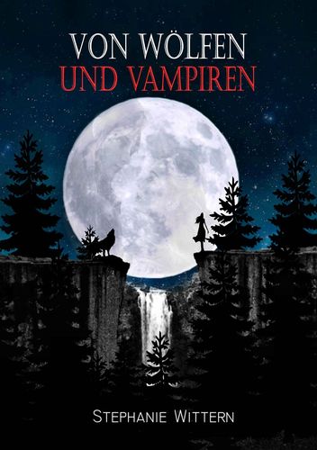 Von Wölfen und Vampiren