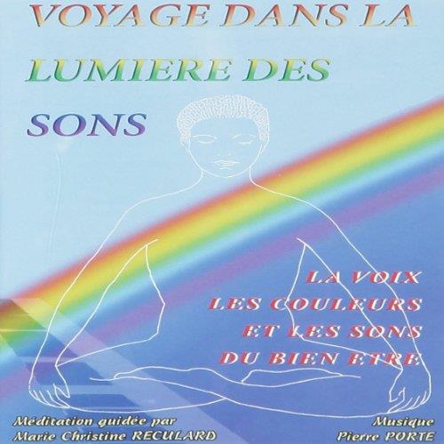 VOYAGE DANS LA LUMIERE DES SONS