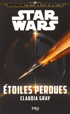 Voyage vers Star Wars épisode VII : le réveil de la force - Etoiles perdues