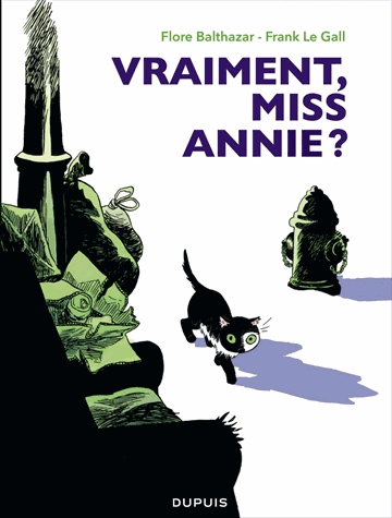 Vraiment, Miss Annie ?