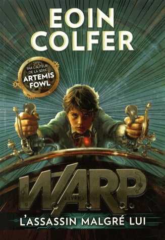 WARP Tome 1 - L'assassin malgré lui