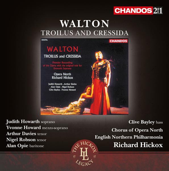 WALTON / TROILUS AND CRESSIDA