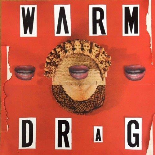 WARM DRAG