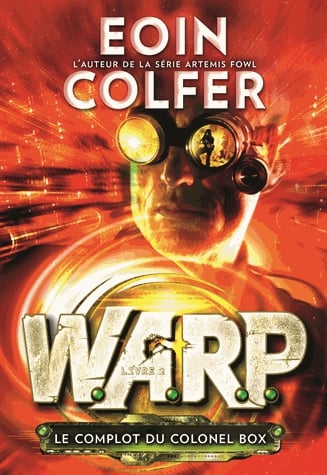 WARP Tome 2 - Le complot du colonel Box