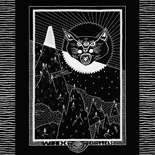 WAX CHATTELS/COUPON MP3 INCLUS