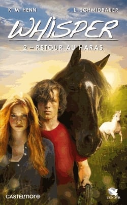 Whisper Tome 2 - Retour au haras