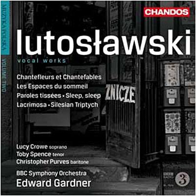WITOLD LUTOSLAWSKI ŒUVRES VOCALES