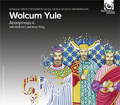 WOLCUM YULE NOELS CELTES & BRITANNIQUES