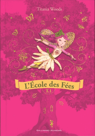L'école des Fées Tome 1