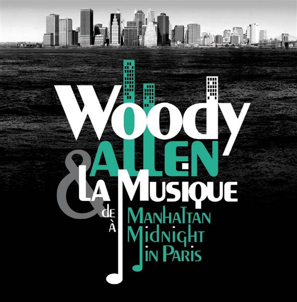 WOODY ALLEN & LA MUSIQUE