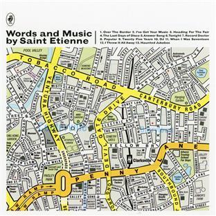 WORDS ET MUSIC BY SAINT ETIENNE