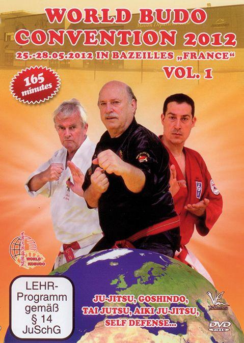 WORLD BUDO CONVENTION 2012, VOL. 1