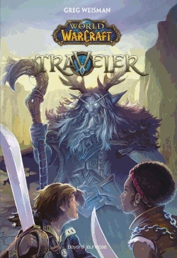 World Of Warcraft - Traveler Tome 1