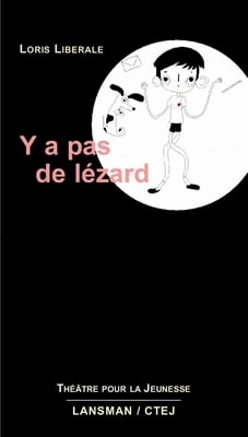 Y A PAS DE LÉZARD