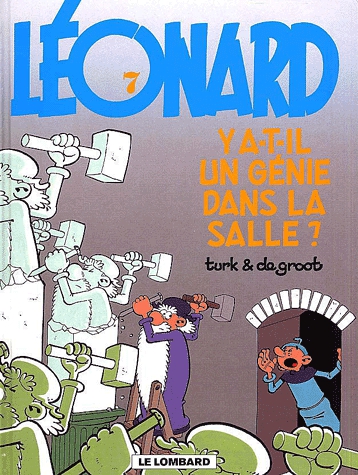 Léonard Tome 7 - Y a-t-il un génie dans la salle ?