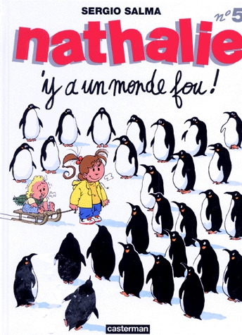 Nathalie Tome 5 - Y'a un monde fou !