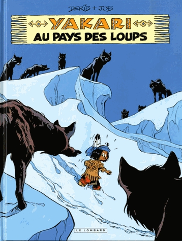 Yakari Tome 8 - Yakari au pays des loups