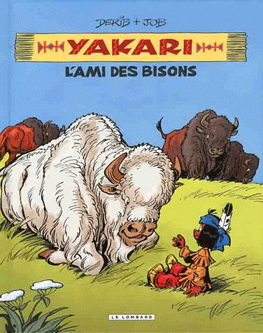 Yakari Tome 1 - 2 - 3 - Yakari et le bison blanc - Les seigneurs des plaines - Le marais de la peur